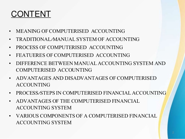 Advantages and disadvantages of manual accounting